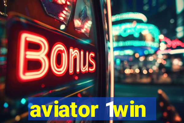 aviator 1win